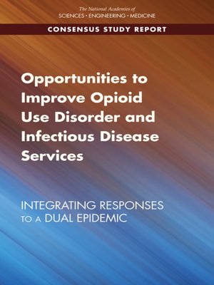 cover image of Opportunities to Improve Opioid Use Disorder and Infectious Disease Services